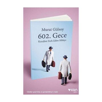 602. Gece: Kendini Fark Eden Hikaye