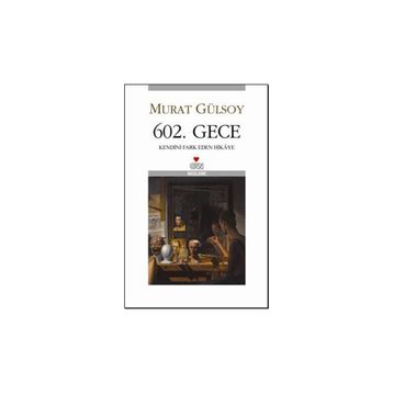 602. Gece - Murat Gülsoy