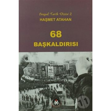 68 BAŞKALDIRISI - HAŞMET ATAHAN