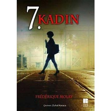 7. KADIN - FRÉDÉRIQUE MOLAY