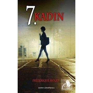7. KADIN - FRÉDÉRIQUE MOLAY