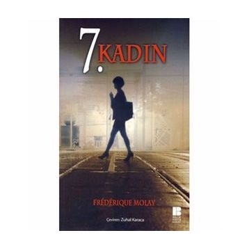 7. KADIN - FRÉDÉRIQUE MOLAY