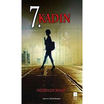 7. KADIN - FRÉDÉRIQUE MOLAY