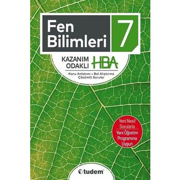 7 .Sınıf Fen Bilimleri Kazanım Odaklı HBA - Tudem Yayınları