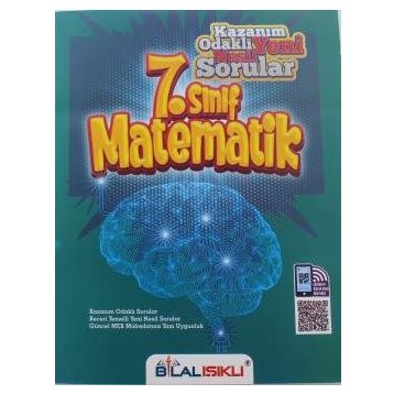 7. Sınıf Matematik Kazanım Odaklı Yeni Nesil Sorular Bilal Işıklı Yayıncılık