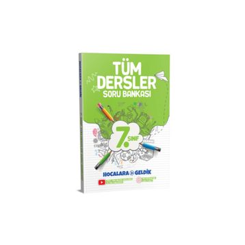 7. Sınıf Tüm Dersler Soru Bankası-Hocalara Geldik Yayınları