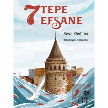 7 Tepe 7 Efsane - Sevil Köybaşı