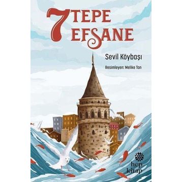 7 Tepe 7 Efsane - Sevil Köybaşı