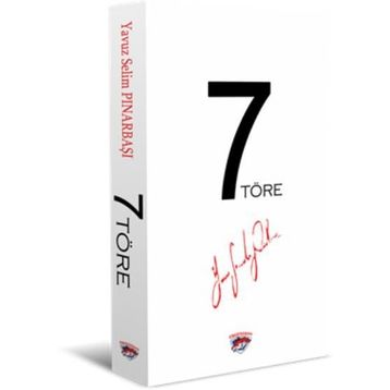7 Töre - Yavuz Selim Pınarbaşı