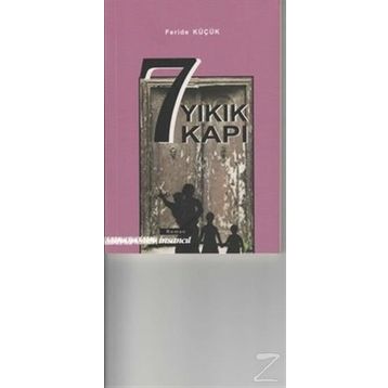 7 Yıkık Kapı - Feride Küçük