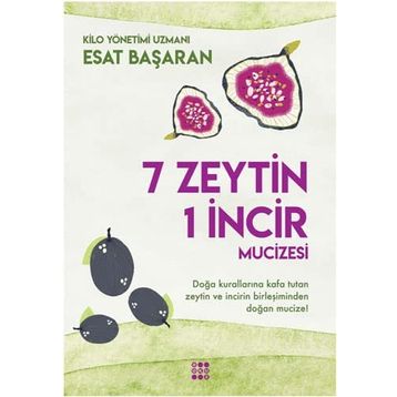7 Zeytin 1 İncir Mucizesi - Esat Başaran