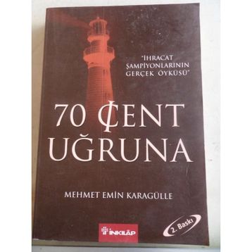 70 CENT UĞRUNA - MEHMET EMIN KARAGÜLLE