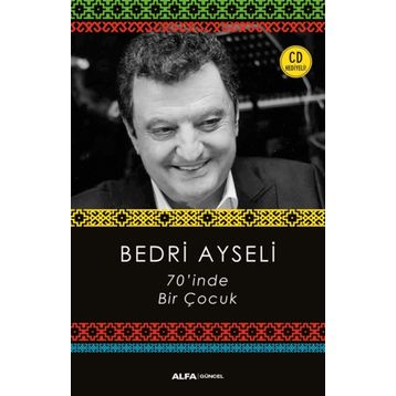 70inde Bir Çocuk - Bedri Ayselii