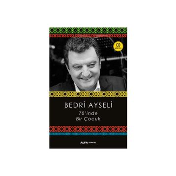70inde Bir Çocuk - Bedri Ayselii
