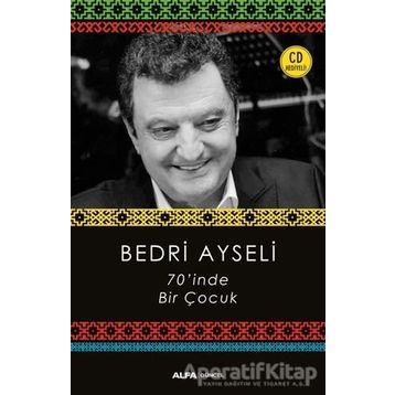 70inde Bir Çocuk - Bedri Ayselii