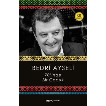 70inde Bir Çocuk - Bedri Ayselii