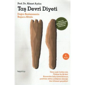 7'den 70'e Taş Devri Diyeti - Ahmet Aydın