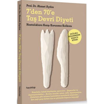 7'den 70'e Taş Devri Diyeti - Ahmet Aydın