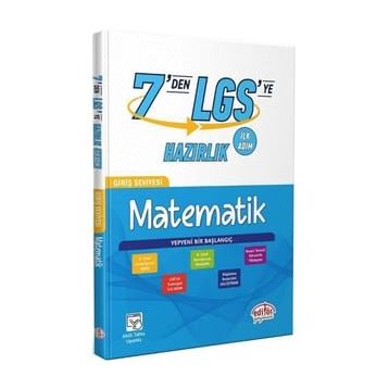 7'den LGS'ye Hazırlık Matematik Editör Yayınları