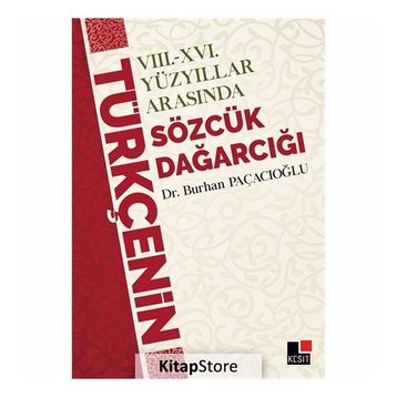 8 - 16 Yüzyıllar Arasında Türkçenin Sözcük Dağarcığı - Burhan Paçacı