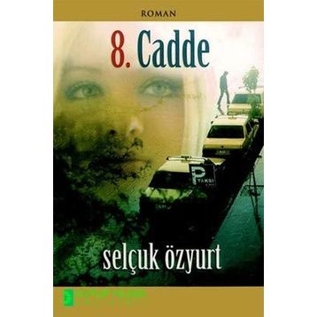 8. Cadde - Selçuk Özyurt