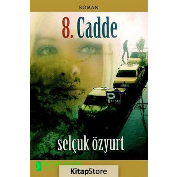 8. Cadde - Selçuk Özyurt