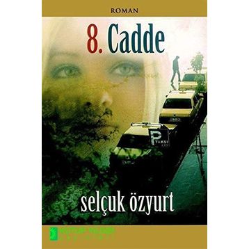 8. Cadde - Selçuk Özyurt