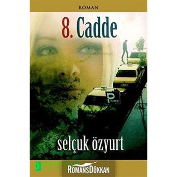 8. Cadde - Selçuk Özyurt