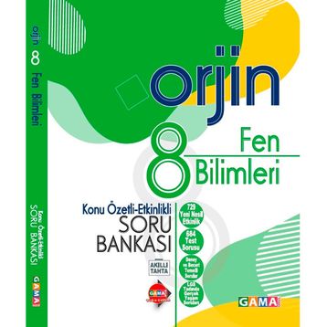 8. Sınıf Fen Bilimleri Orjin Konu Özetli Soru Bankası - Gama Yayınları