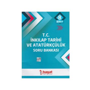 8.Sınıf İnkılap Tarihi ve Atatürkçülük Soru Bankası - Başat Yayınları