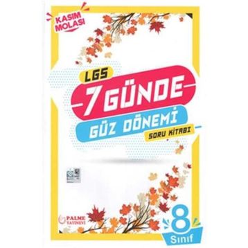 8. Sınıf LGS 7 Günde Güz Dönemi Soru Kitabı Palme Yayınları