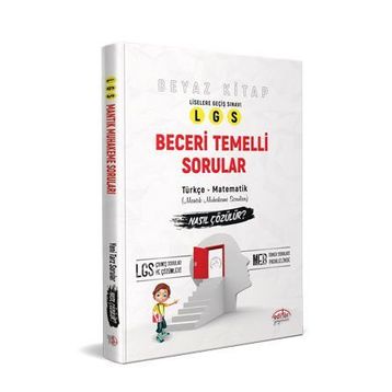 8. Sınıf Lgs Beceri Temelli Sorular Nasıl Çözülür Beyaz Kitap-Editör Yayınları