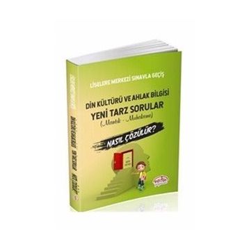 8.Sınıf LGS Din Kültürü ve Ahlak Bilgisi Mantık ve Muhakeme Soruları Nasıl Çözülür Yeşil Kitap - Editör Yayınları