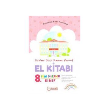 8. Sınıf LGS Tüm Dersler El Kitabı - Palme Yayınları