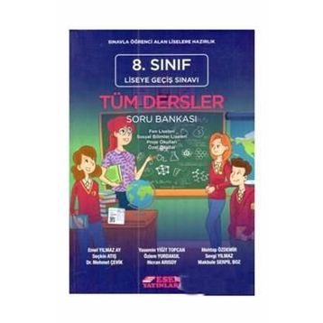 8. Sınıf LGS Tüm Dersler Soru Bankası Esen Yayınları