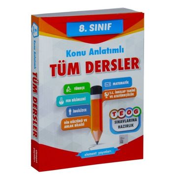 8. Sınıf TEOG Sınavlarına Hazırlık Tüm Dersler Konu Anlatımlı - kollektif