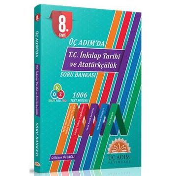 8. Sınıf Üç Adımda T.C. İnkılap Tarihi ve Atatürkçülük Soru Bankası-Üç Adım Yayınları