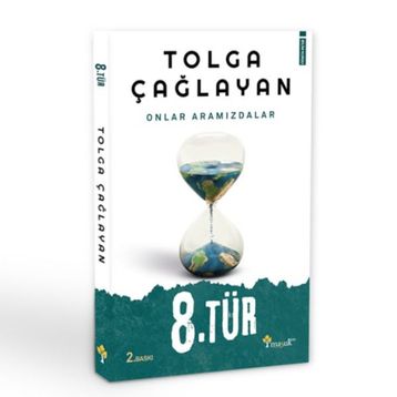 8.Tür - Tolga Çağlayan
