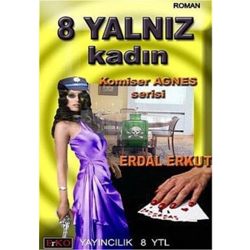 8 YALNIZ KADIN - ERDAL ERKUT