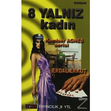 8 YALNIZ KADIN - ERDAL ERKUT