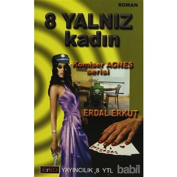 8 YALNIZ KADIN - ERDAL ERKUT