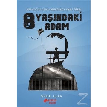 8 Yaşındaki Adam - Onur Alan