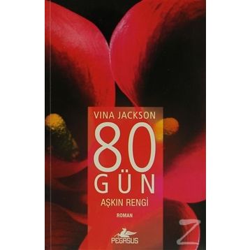 80 Gün Aşkın Rengi - Vina Jackson