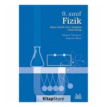 9. Sınıf Fizik Konu Özetli Soru Bankası - Mavi Kitap - Ahmet Öztuncer Bayram Mete