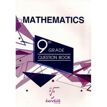 9 th Grade Mathematics Question Book Karekök Yayınları
