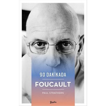 90 Dakikada Foucault - Paul Strathern