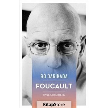 90 Dakikada Foucault - Paul Strathern