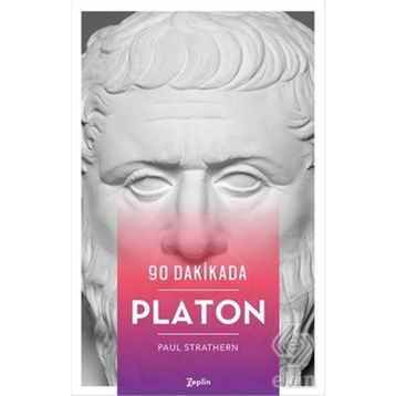 90 Dakikada Platon - Paul Strathern