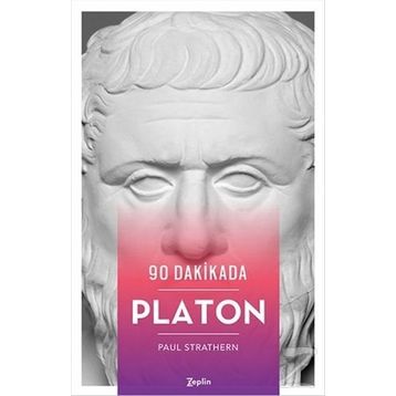 90 Dakikada Platon - Paul Strathern