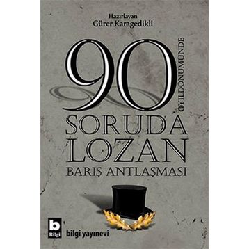 90 SORUDA LOZAN - GÜRER KARAGEDIKLI